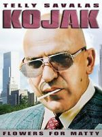 Watch Kojak: Flowers for Matty Vumoo