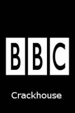 Watch BBC Crackhouse Vumoo