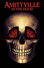 Watch Amityville in the Hood Vumoo