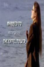 Watch Married to the Eiffel Tower Vumoo