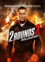 Watch 12 Rounds 2: Reloaded Vumoo