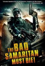 Watch The Bad Samaritan Must Die! Vumoo