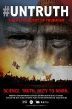 Watch #UNTRUTH: The Psychology of Trumpism Vumoo