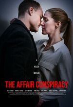 Watch The Affair Conspiracy Vumoo
