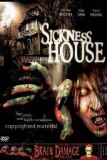 Watch Sickness House Vumoo