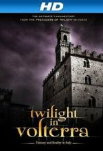 Watch Twilight in Volterra Vumoo
