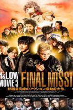 Watch High & Low: The Movie 3 - Final Mission Vumoo