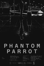 Watch Phantom Parrot Vumoo