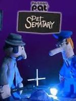 Watch Postman Pat's Pet Sematary (Short 2011) Vumoo