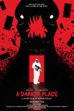 Watch A Darker Place (Short 2021) Vumoo