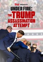 Watch TMZ Presents Under Fire: The Trump Assassination Attempt (TV Special) Vumoo