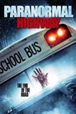 Watch Paranormal Highway Vumoo