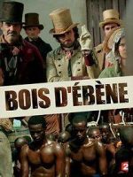 Watch Bois d\'ébène Vumoo