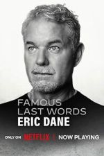 Watch Famous Last Words: Eric Dane Vumoo