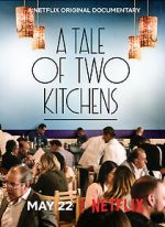 Watch A Tale of Two Kitchens (Short 2019) Vumoo