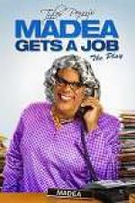 Watch Tyler Perry\'s Madea Gets a Job: The Play Vumoo