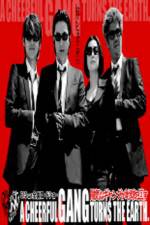 Watch A Cheerful Gang Turns the Earth Vumoo