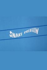 Watch Snake Preview Vumoo