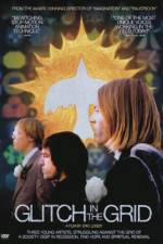 Watch Glitch in the Grid Vumoo