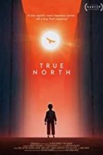 Watch True North Vumoo