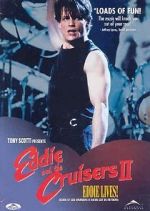 Watch Eddie and the Cruisers II: Eddie Lives! Vumoo
