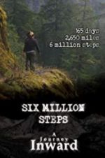 Watch Six Million Steps: A Journey Inward Vumoo