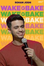 Watch Rohan Joshi: Wake N\' Bake (TV Special 2020) Vumoo