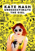 Watch Kate Nash: Underestimate the Girl Vumoo