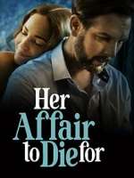 Watch Her Affair to Die For Vumoo