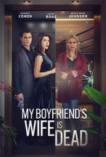 Watch My Boyfriend\'s Wife is Dead Vumoo