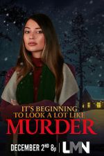 Watch It\'s Beginning to Look a Lot Like Murder Vumoo