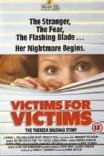 Watch Victims for Victims: The Theresa Saldana Story Vumoo
