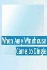 Watch Amy Winehouse Came to Dingle Vumoo