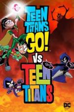 Watch Teen Titans Go! Vs. Teen Titans Vumoo