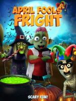 Watch April Fools Fright Vumoo