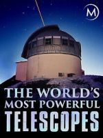 Watch The World\'s Most Powerful Telescopes Vumoo