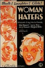 Watch Woman Haters (Short 1934) Vumoo