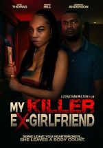 Watch My Killer Ex Girlfriend Vumoo