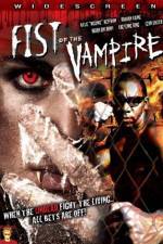 Watch Fist of the Vampire Vumoo
