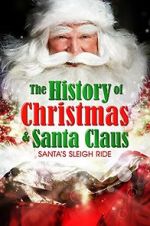 Watch Santa\'s Sleigh Ride: The History of Christmas & Santa Claus Vumoo