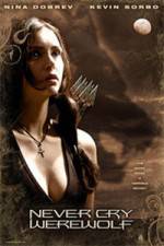 Watch Never Cry Werewolf Vumoo