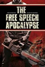 Watch The Free Speech Apocalypse Vumoo