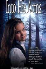 Watch Into His Arms Vumoo