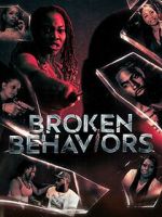 Watch Broken Behaviors Vumoo