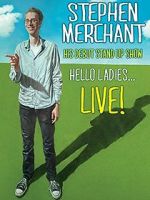 Watch Stephen Merchant: Hello Ladies... Live! Vumoo