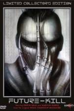 Watch Future-Kill Vumoo