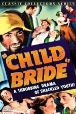 Watch Child Bride Vumoo