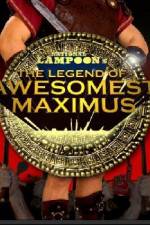Watch The Legend of Awesomest Maximus Vumoo