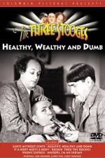 Watch Healthy, Wealthy and Dumb Vumoo