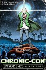 Watch Chronic-Con, Episode 420: A New Dope Vumoo